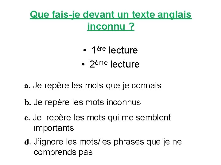 Que fais-je devant un texte anglais inconnu ? • 1ère lecture • 2ème lecture