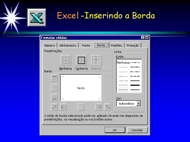 Excel -Inserindo a Borda 