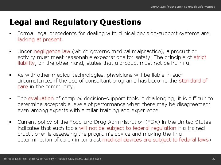 INFO-I 530 (Foundation to Health Informatics) Legal and Regulatory Questions § Formal legal precedents
