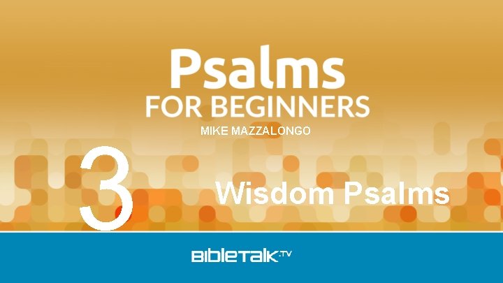 3 MIKE MAZZALONGO Wisdom Psalms 