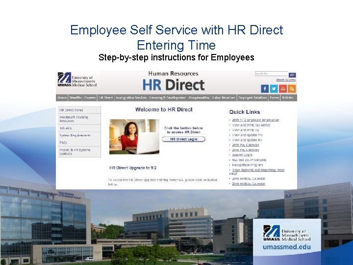 Employee Self Service with HR Direct Entering Time Step-by-step instructions for Employees 