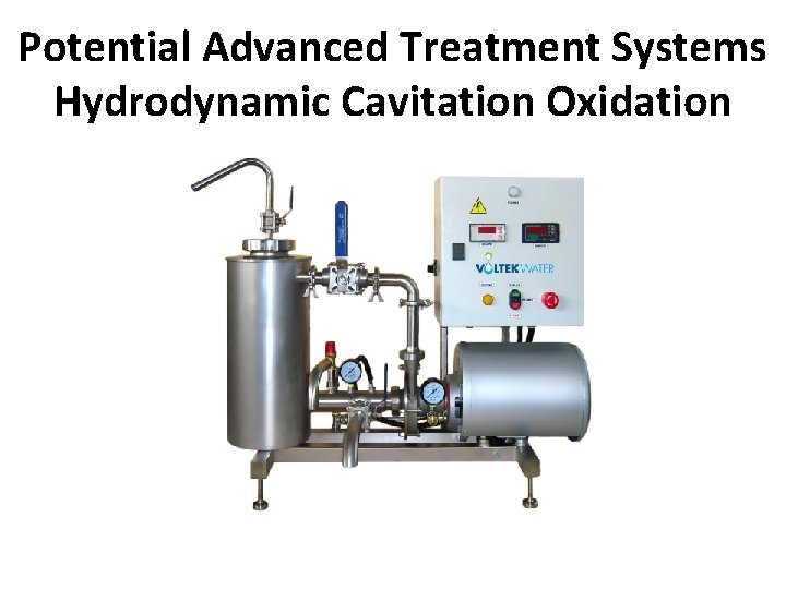 Potential Advanced Treatment Systems Hydrodynamic Cavitation Oxidation 