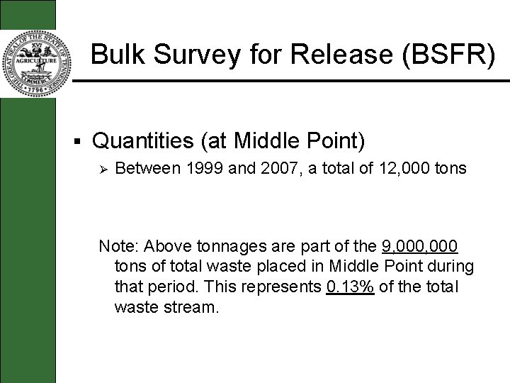 Bulk Survey for Release (BSFR) § Quantities (at Middle Point) Ø Between 1999 and