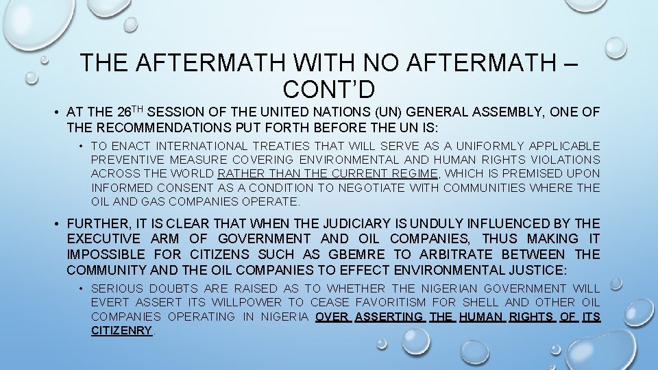 THE AFTERMATH WITH NO AFTERMATH – CONT’D • AT THE 26 TH SESSION OF