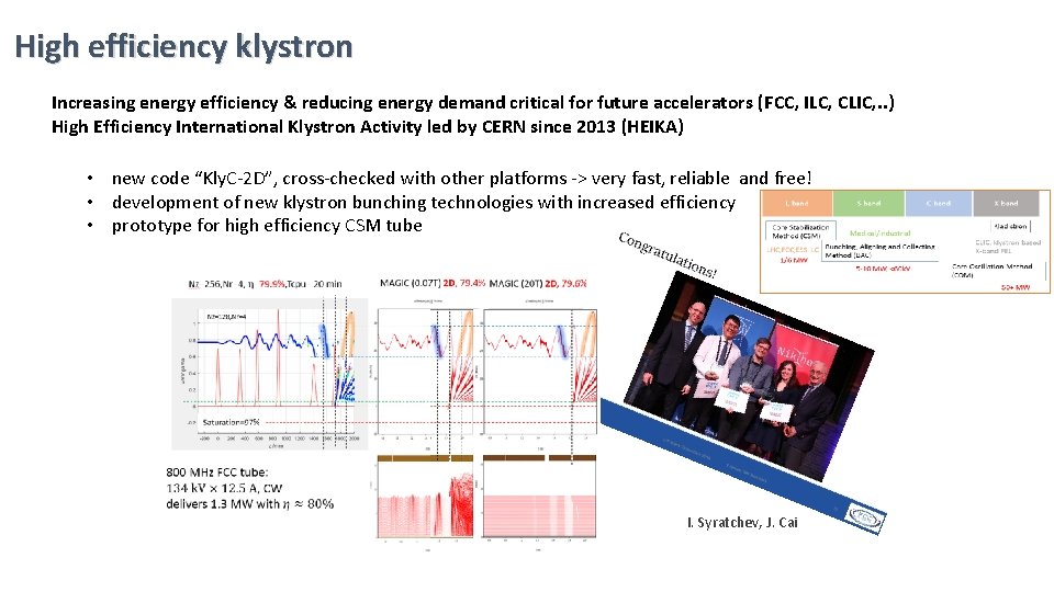 High efficiency klystron Increasing energy efficiency & reducing energy demand critical for future accelerators