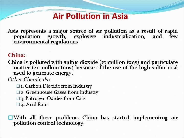 Air Pollution in Asia represents a major source of air pollution as a result