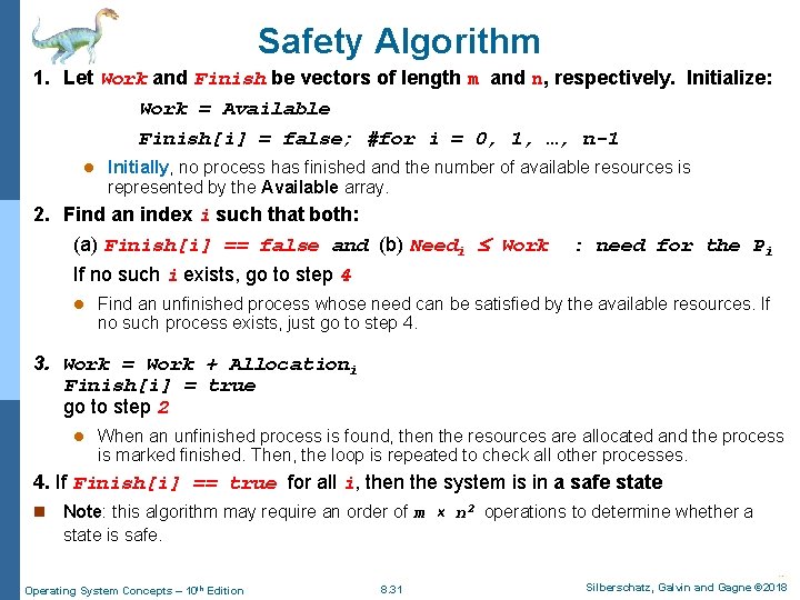 Safety Algorithm 1. Let Work and Finish be vectors of length m and n,