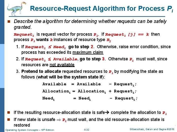 Resource-Request Algorithm for Process Pi n Describe the algorithm for determining whether requests can
