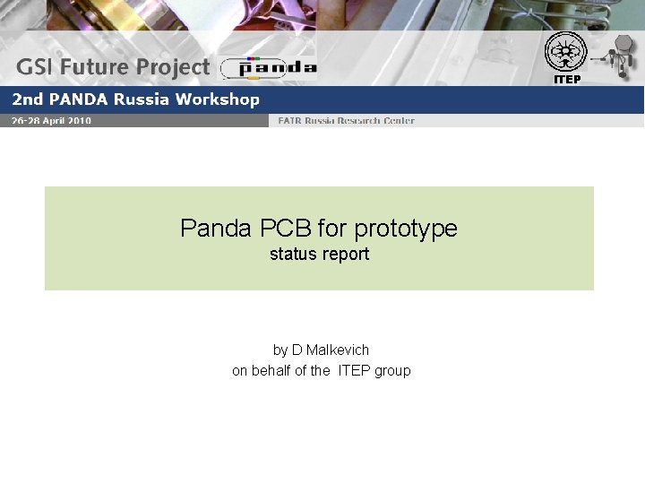 ITEP Panda PCB for prototype status report by D Malkevich on behalf of the