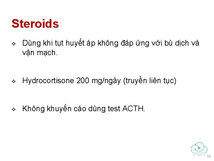 Steroids v Dùng khi tụt huyết áp không đáp ứng với bù dịch và Steroids v Dùng khi tụt huyết áp không đáp ứng với bù dịch và