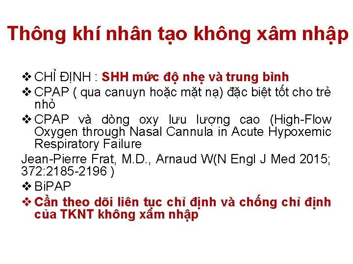 Thông khí nhân tạo không xâm nhập v CHỈ ĐỊNH : SHH mức độ Thông khí nhân tạo không xâm nhập v CHỈ ĐỊNH : SHH mức độ