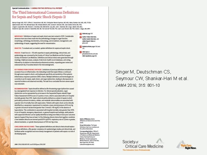 Singer M, Deutschman CS, Seymour CW, Shankar-Hari M et al. JAMA 2016; 315: 801 Singer M, Deutschman CS, Seymour CW, Shankar-Hari M et al. JAMA 2016; 315: 801
