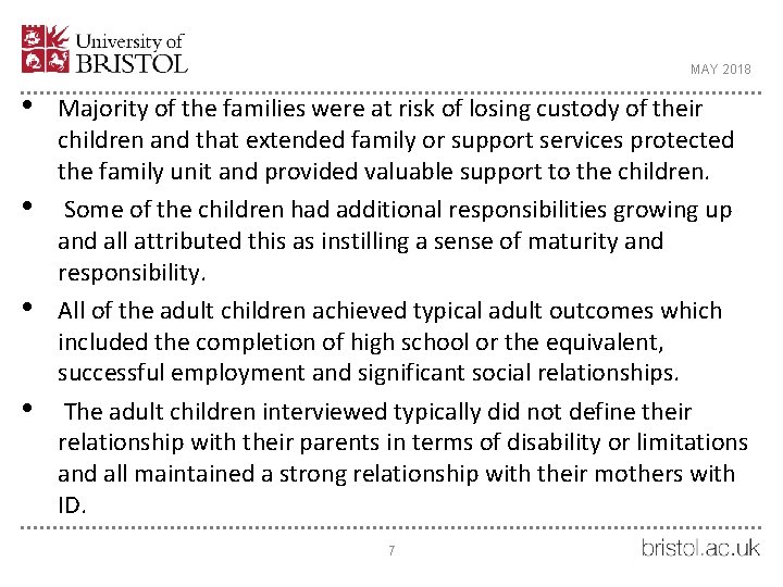 MAY 2018 • • Majority of the families were at risk of losing custody