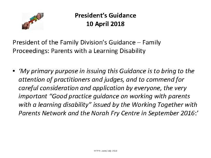 President’s Guidance 10 April 2018 President of the Family Division’s Guidance – Family Proceedings: