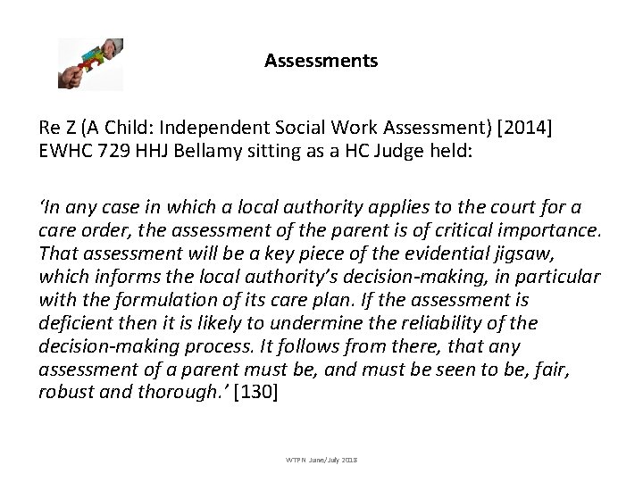 Assessments Re Z (A Child: Independent Social Work Assessment) [2014] EWHC 729 HHJ Bellamy