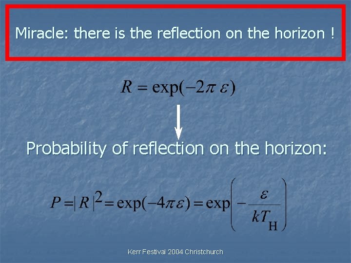 Miracle: there is the reflection on the horizon ! Probability of reflection on the