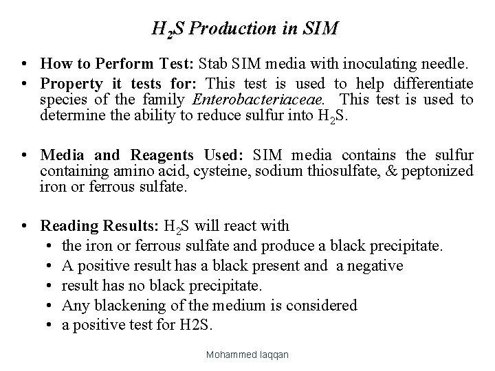 H 2 S Production in SIM • How to Perform Test: Stab SIM media