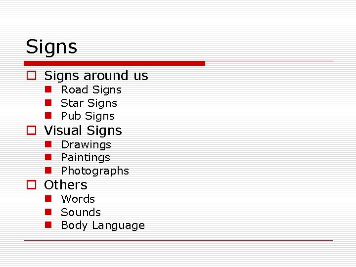 Signs o Signs around us n Road Signs n Star Signs n Pub Signs Signs o Signs around us n Road Signs n Star Signs n Pub Signs
