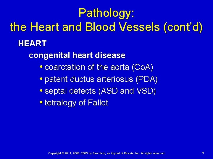 Pathology: the Heart and Blood Vessels (cont’d) HEART congenital heart disease • coarctation of Pathology: the Heart and Blood Vessels (cont’d) HEART congenital heart disease • coarctation of
