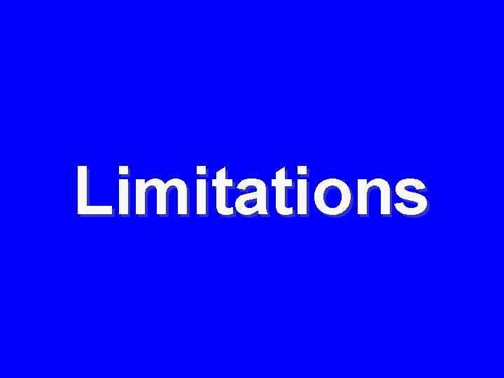 Limitations 