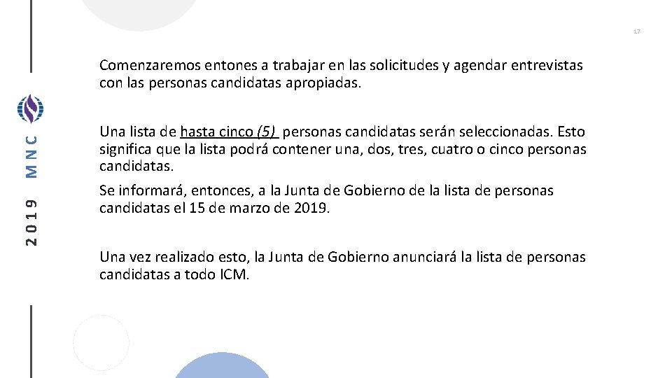17 2019 MNC Comenzaremos entones a trabajar en las solicitudes y agendar entrevistas con