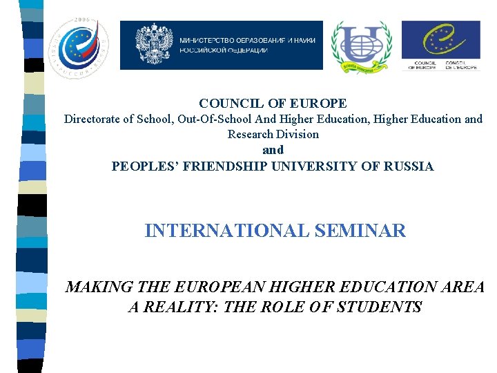 COUNCIL OF EUROPE Directorate of School, Out-Of-School And Higher Education, Higher Education and Research