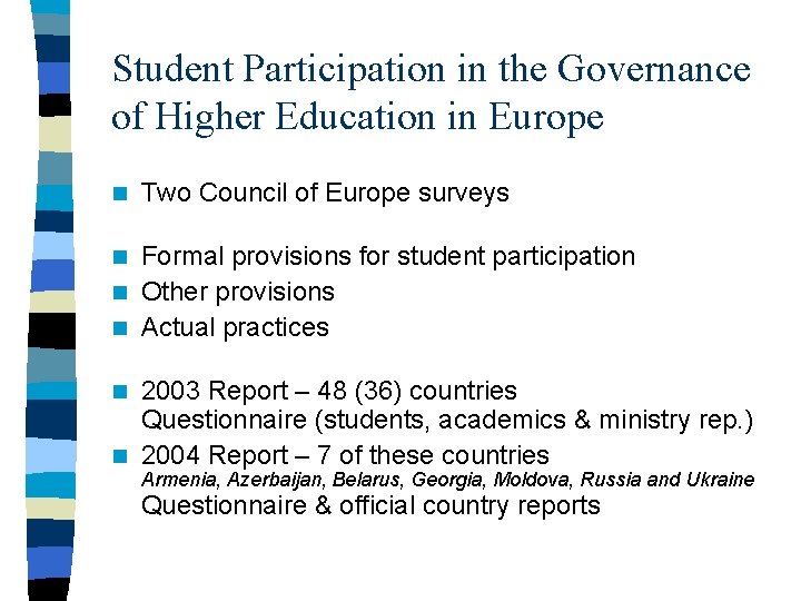 Student Participation in the Governance of Higher Education in Europe n Two Council of