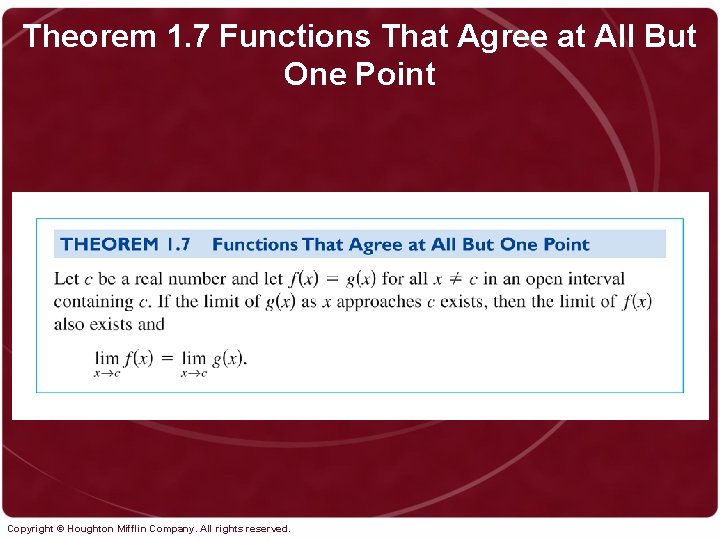 Theorem 1. 7 Functions That Agree at All But One Point Copyright © Houghton