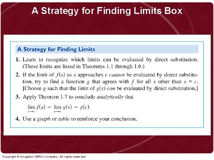 A Strategy for Finding Limits Box Copyright © Houghton Mifflin Company. All rights reserved.