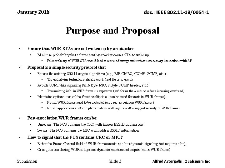January 2018 doc. : IEEE 802. 11 -18/0064 r 1 Purpose and Proposal •
