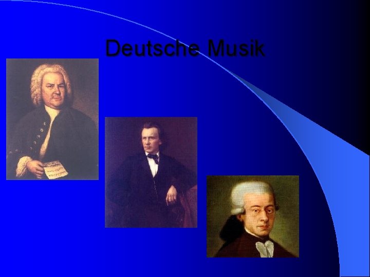 Deutsche Musik 