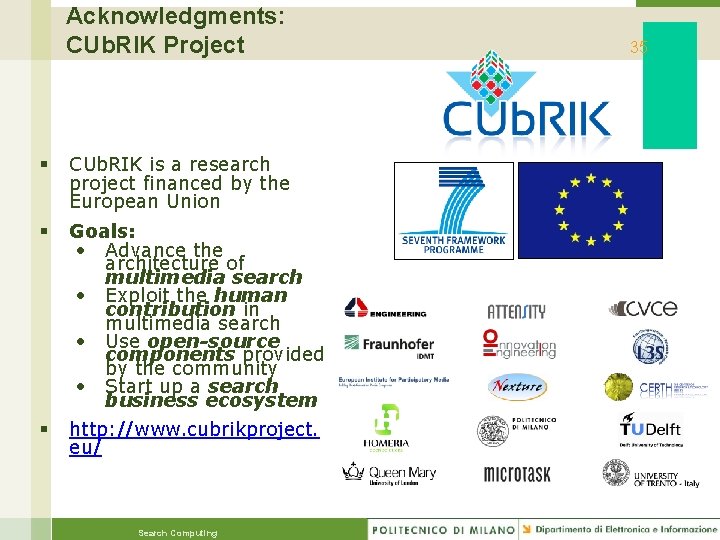 Acknowledgments: CUb. RIK Project § CUb. RIK is a research project financed by the