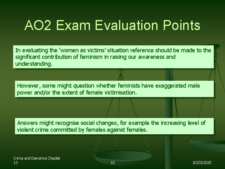 AO 2 Exam Evaluation Points In evaluating the ‘women as victims’ situation reference should