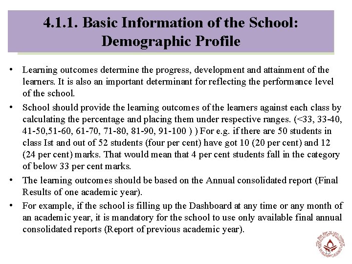 4. 1. 1. Basic Information of the School: 4. 1. 2. Basic Information of