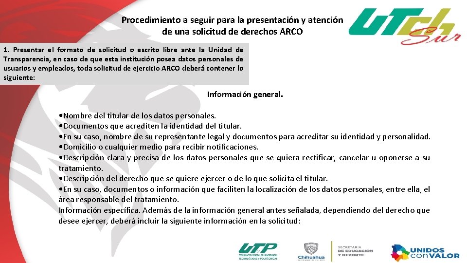 Procedimiento a seguir para la presentación y atención de una solicitud de derechos ARCO