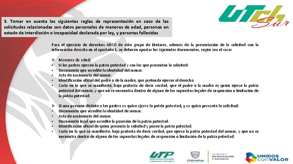 3. Tomar en cuenta las siguientes reglas de representación en caso de las solicitudes