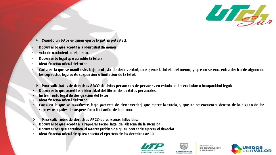 Ø Cuando un tutor es quien ejerce la patria potestad: • • • Documento