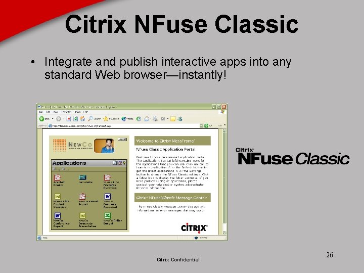 Citrix NFuse Classic • Integrate and publish interactive apps into any standard Web browser—instantly!