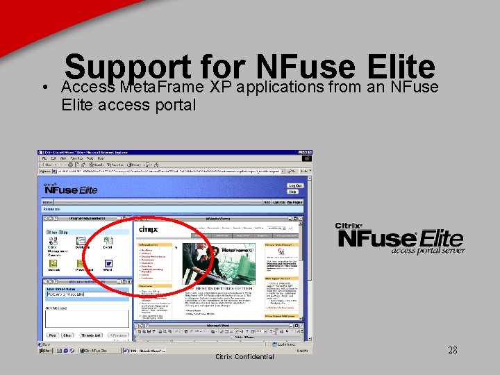  • Support for NFuse Elite Access Meta. Frame XP applications from an NFuse