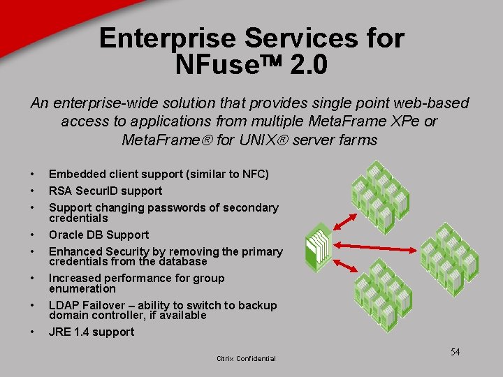 Enterprise Services for NFuse 2. 0 An enterprise-wide solution that provides single point web-based