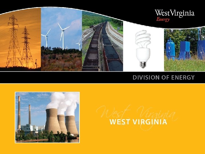 WEST VIRGINIA DIVISION OF ENERGY 