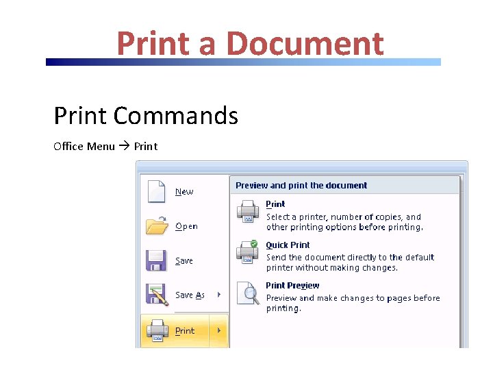 Print a Document Print Commands Office Menu Print Print a Document Print Commands Office Menu Print
