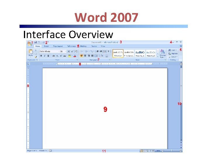 Word 2007 Interface Overview Word 2007 Interface Overview