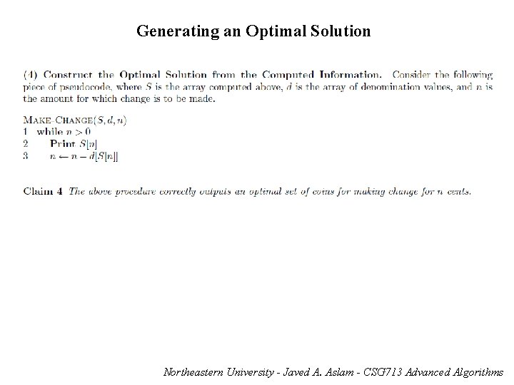 Generating an Optimal Solution Northeastern University - Javed A. Aslam - CSG 713 Advanced