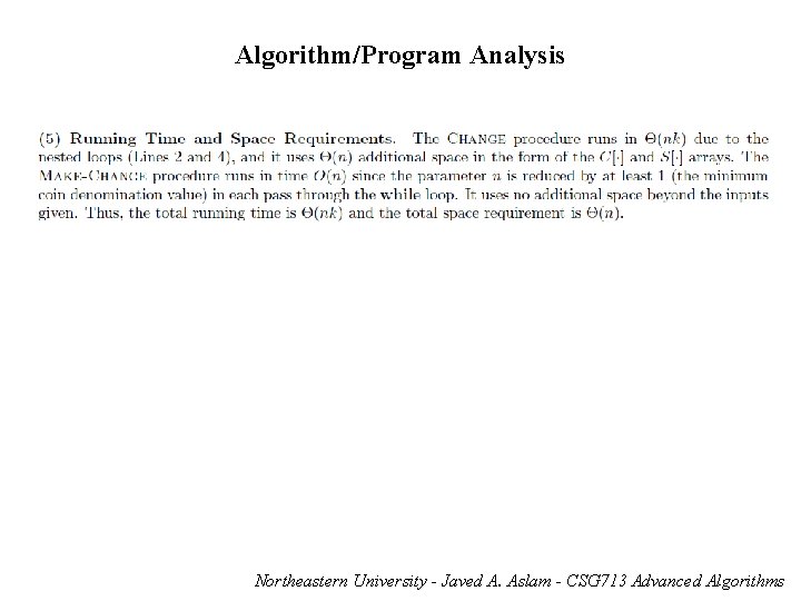 Algorithm/Program Analysis Northeastern University - Javed A. Aslam - CSG 713 Advanced Algorithms 