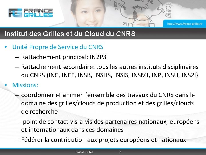 Institut des Grilles et du Cloud du CNRS • Unité Propre de Service du