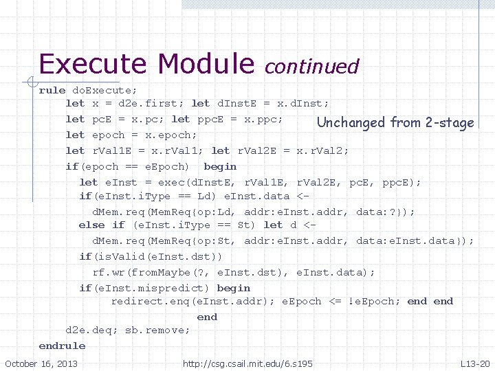 Execute Module continued rule do. Execute; let x = d 2 e. first; let Execute Module continued rule do. Execute; let x = d 2 e. first; let