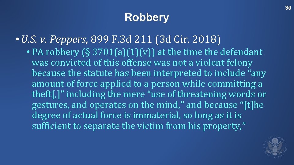 30 Robbery • U. S. v. Peppers, 899 F. 3 d 211 (3 d