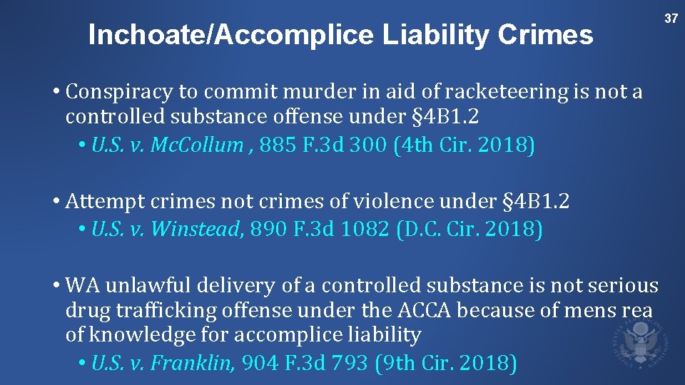 Inchoate/Accomplice Liability Crimes • Conspiracy to commit murder in aid of racketeering is not