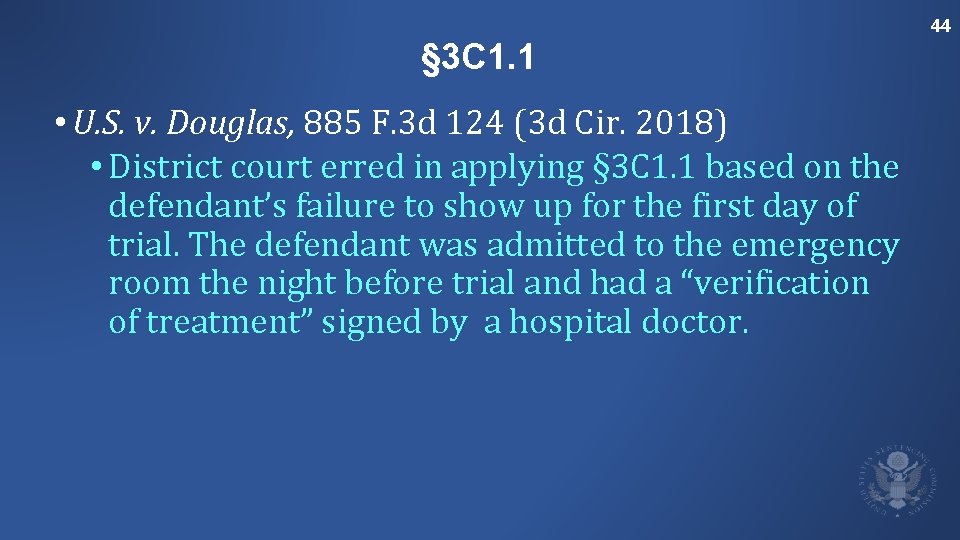44 § 3 C 1. 1 • U. S. v. Douglas, 885 F. 3